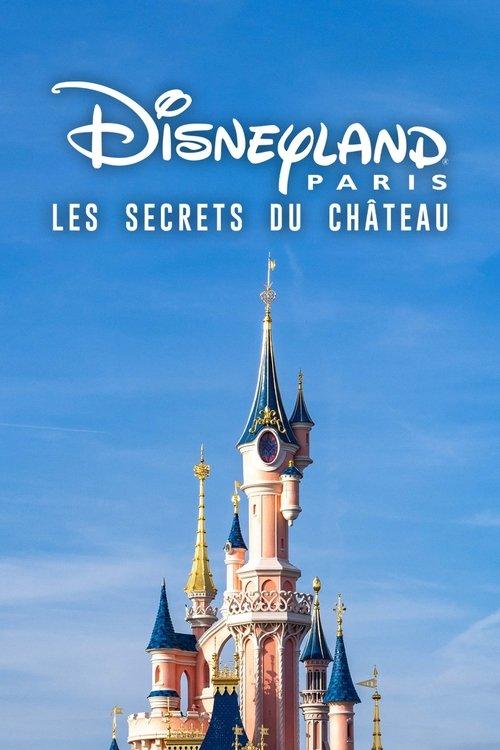 Disneyland Paris: The Secrets of the Castle 2022 official movie poster