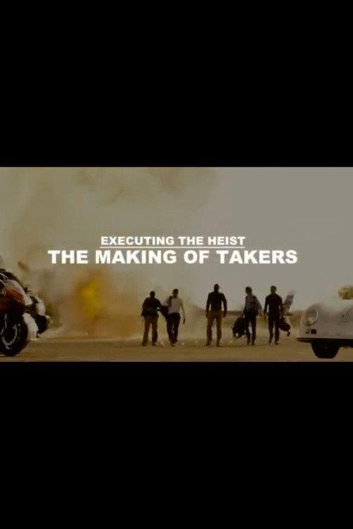 Executing the Heist: The Making of 'Takers' 2011 official movie poster