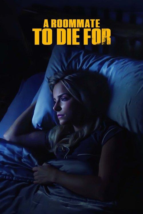 A Roommate To Die For 2023 official movie poster