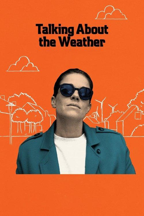 Talking About the Weather 2022 official movie poster