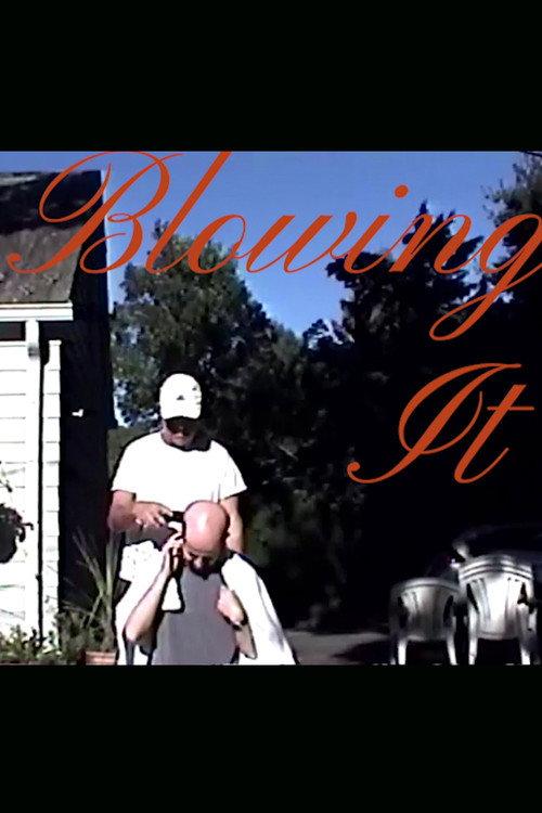 Blowing It 2021 official movie poster
