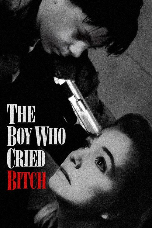 The Boy Who Cried Bitch 1991 official movie poster