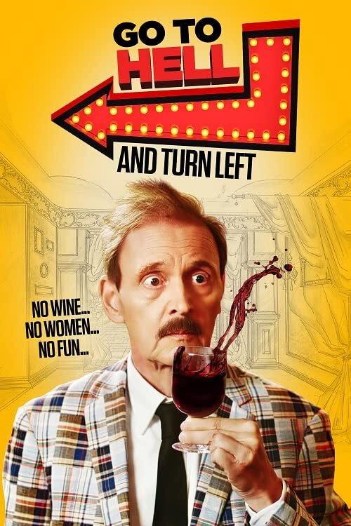 Go to Hell and Turn Left 2019 official movie poster