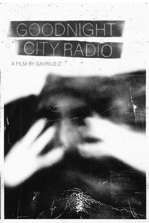 Goodnight City Radio 2020 official movie poster