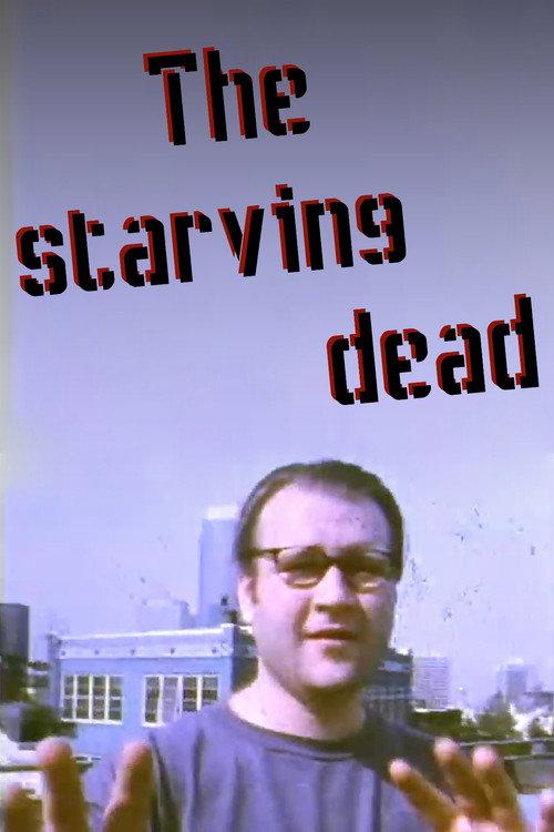 The starving dead 2001 official movie poster