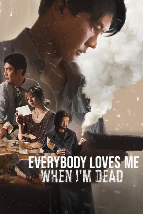 Everybody Loves Me When I'm Dead 2025 official movie poster