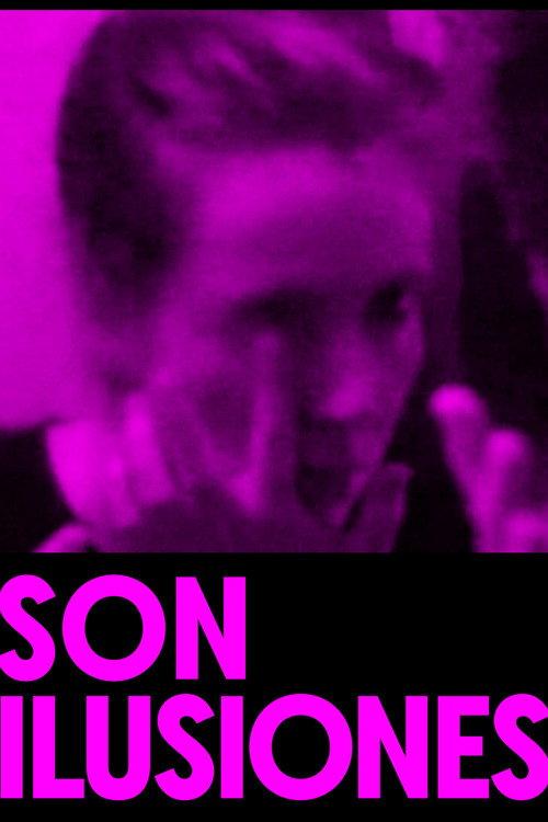 Son ilusiones 2021 official movie poster