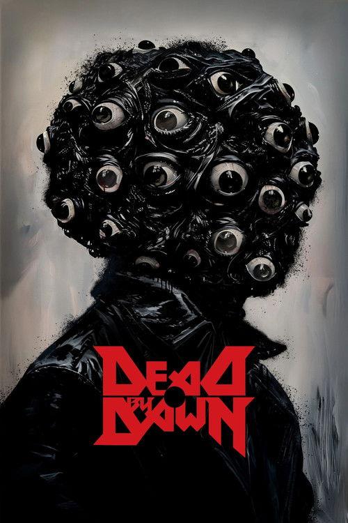 Dead by Dawn 2025 official movie poster