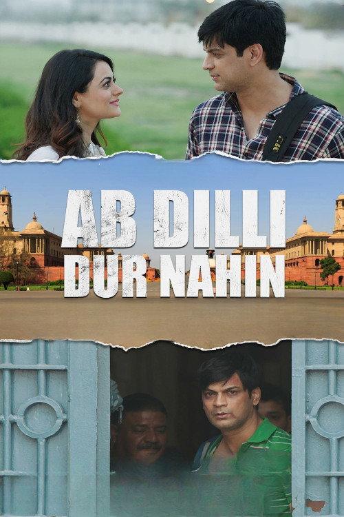 Ab Dilli Dur Nahin 2023 official movie poster