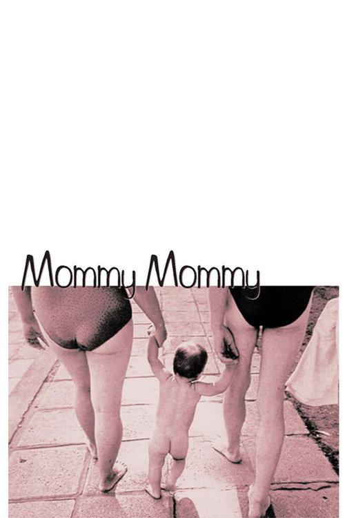 Mommy, Mommy 2008 official movie poster