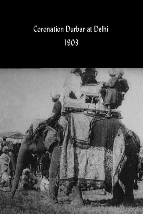 Coronation Durbar at Delhi 1903 official movie poster