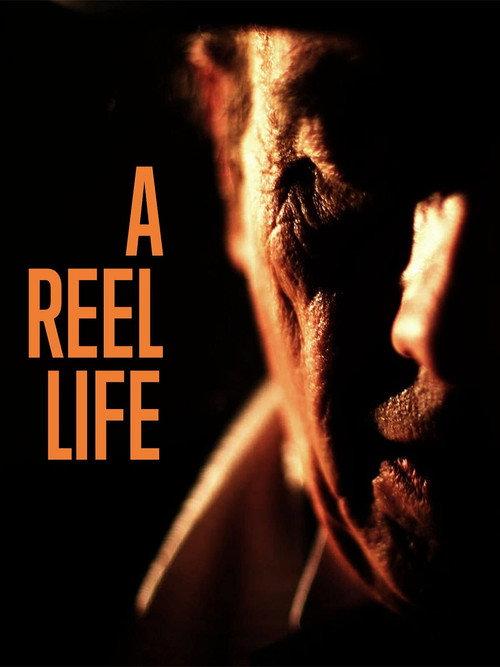 A Reel Life 2021 official movie poster