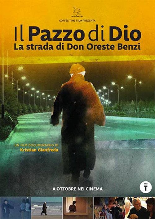 Il pazzo di Dio - La strada di Don Oreste Benzi 2024 official movie poster