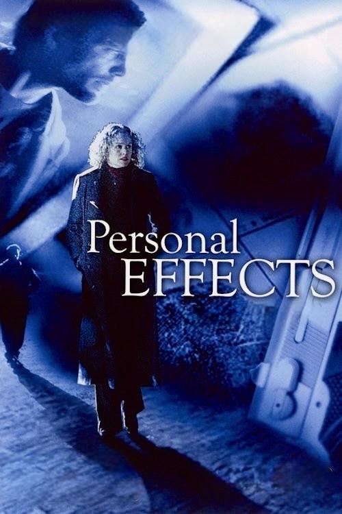 Personal Effects 2005 official movie poster