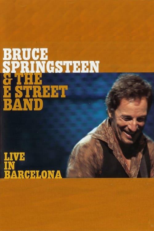 Bruce Springsteen & the E Street Band - Live in Barcelona 2002 official movie poster