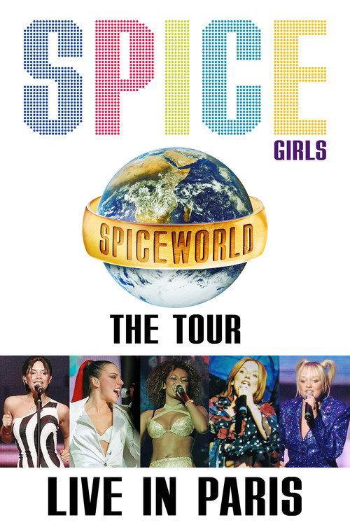 Spice Girls: Spiceworld Tour Live in Paris 1998 official movie poster