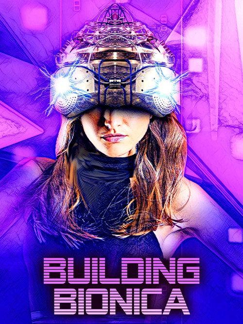 Building Bionica 2021 official movie poster