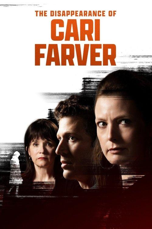 The Disappearance of Cari Farver 2022 official movie poster