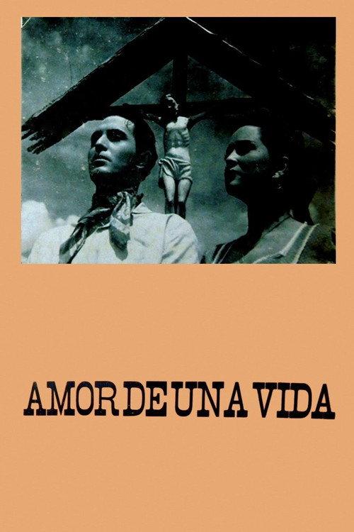 Amor de una vida 1946 official movie poster