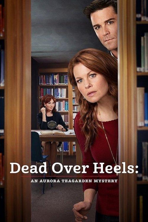 Dead Over Heels: An Aurora Teagarden Mystery 2017 official movie poster