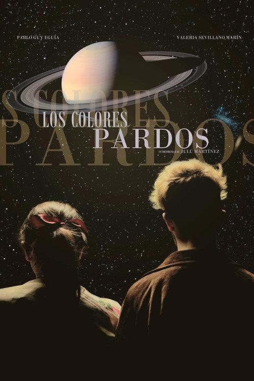 Los Colores Pardos 2018 official movie poster