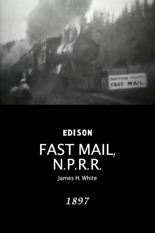 Fast mail, Northern Pacific Railroad 1897 official movie poster