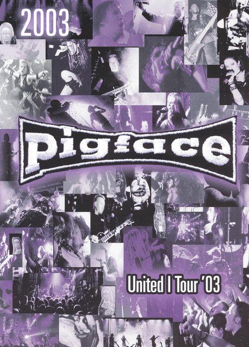Pigface - United I Tour '03 2003 official movie poster