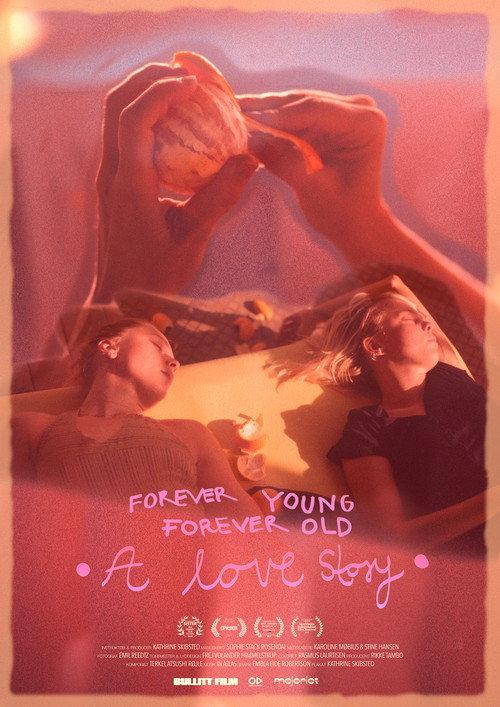 Forever Young Forever Old - A Love Story 2021 official movie poster