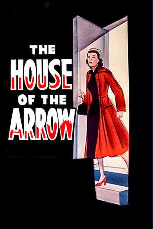 The House of the Arrow 1953 official movie poster