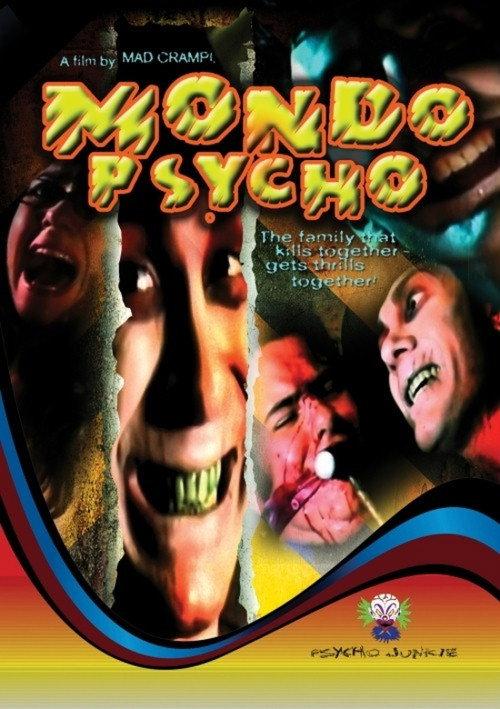 Mondo Psycho 2006 official movie poster