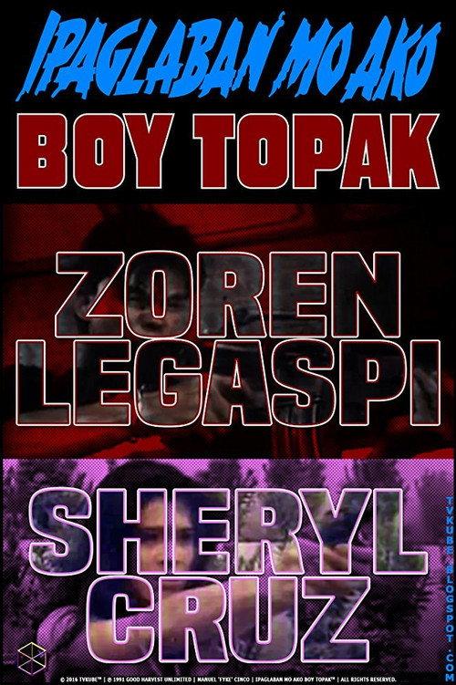 Ipaglaban mo ako Boy Topak 1991 official movie poster
