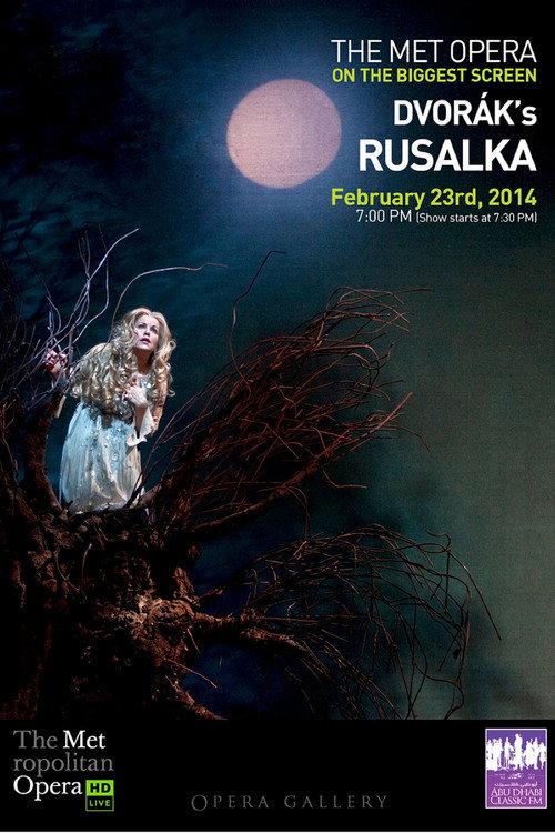 The Metropolitan Opera: Rusalka 2014 official movie poster