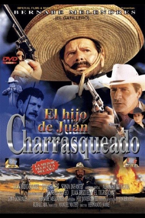 El hijo de Juan Charrasquedo 2002 official movie poster