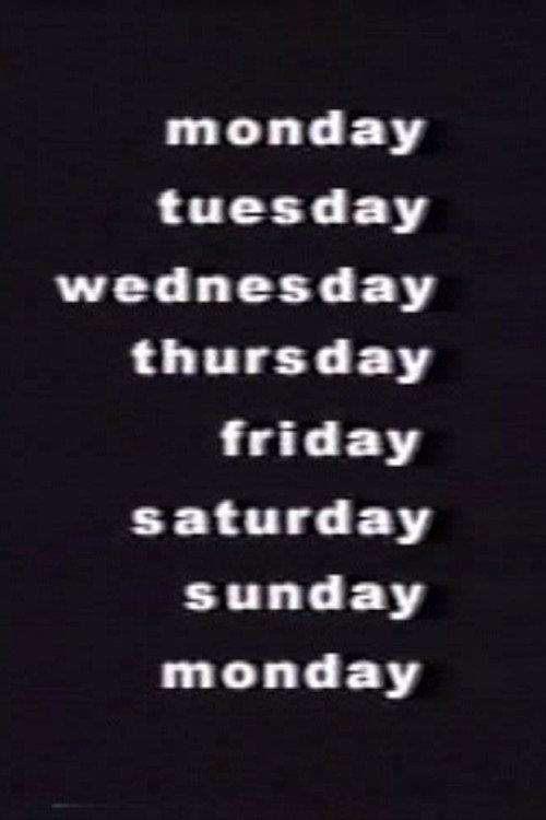monday tuesday wednesday thursday friday saturday sunday monday 2004 official movie poster