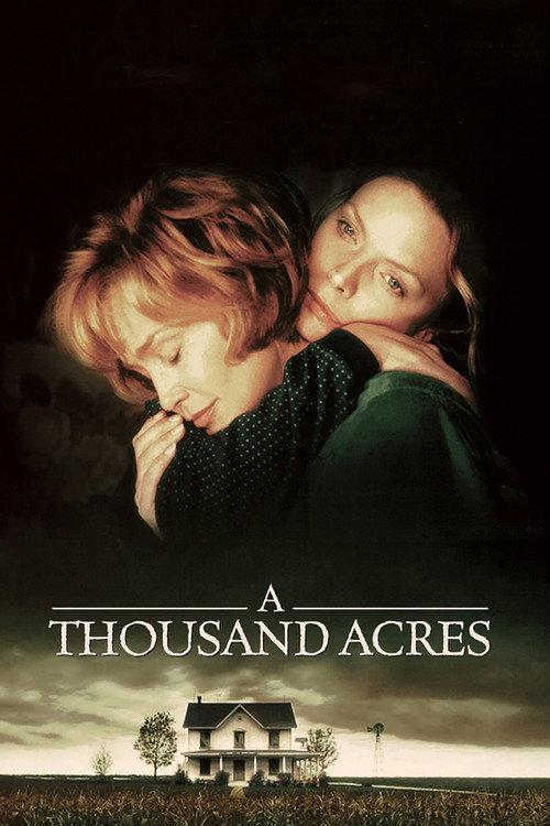 A Thousand Acres 1997 official movie poster