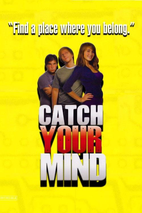 Catch Your Mind 2008 official movie poster