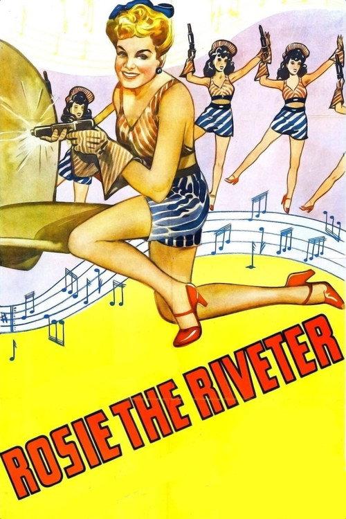 Rosie the Riveter 1944 official movie poster
