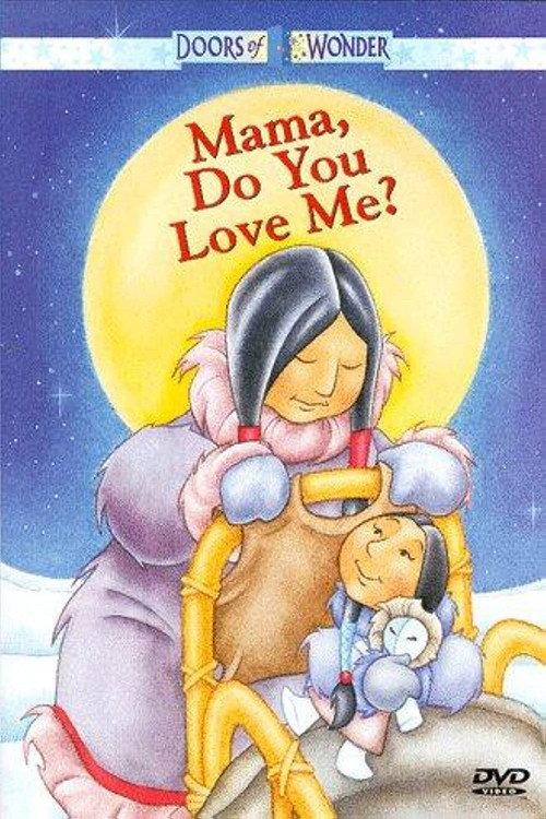 Mama, Do You Love Me? 1999 official movie poster