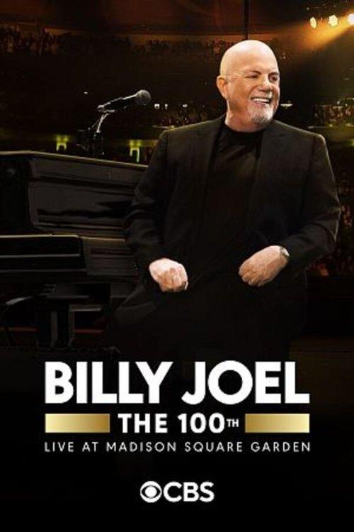 Billy Joel: The 100th - Live at Madison Square Garden 2024 official movie poster