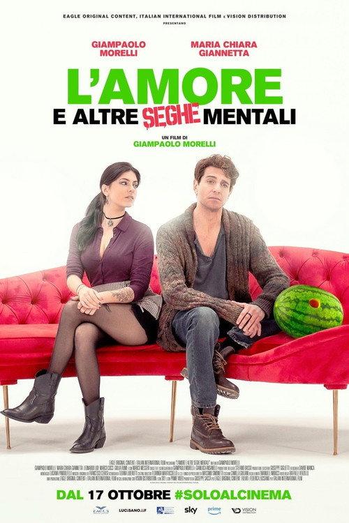 L'amore e altre seghe mentali 2024 official movie poster