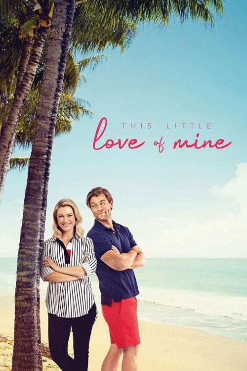 This Little Love of Mine 2021 official movie poster