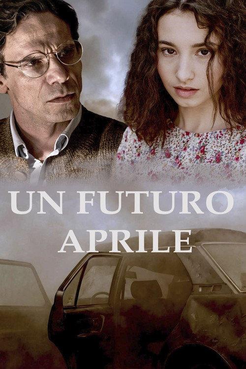 Un futuro aprile 2026 official movie poster