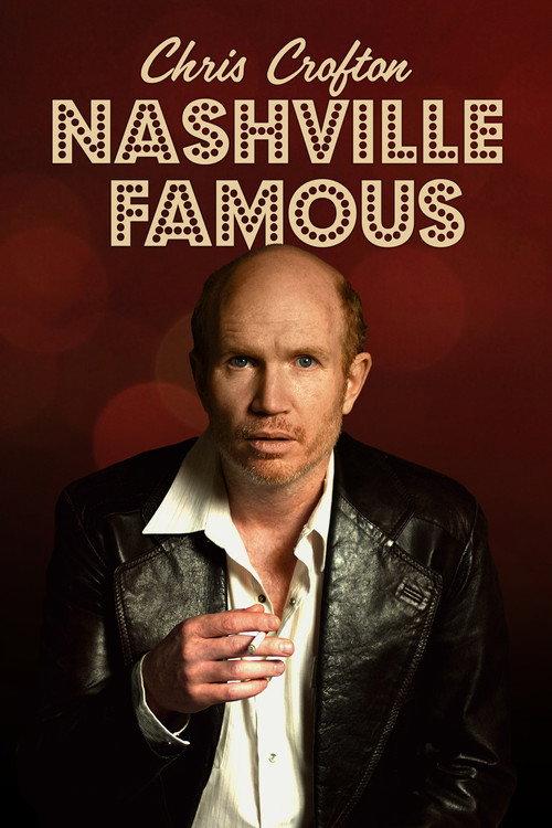 Chris Crofton: Nashville Famous 2025 official movie poster