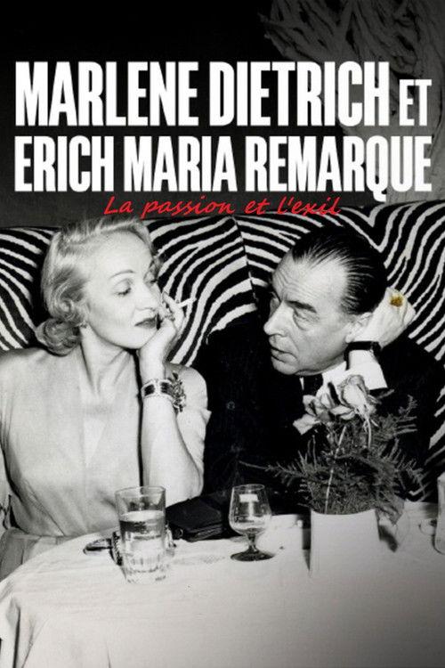 Erich Maria Remarque und Marlene Dietrich - Flucht in die Liebe 2025 official movie poster