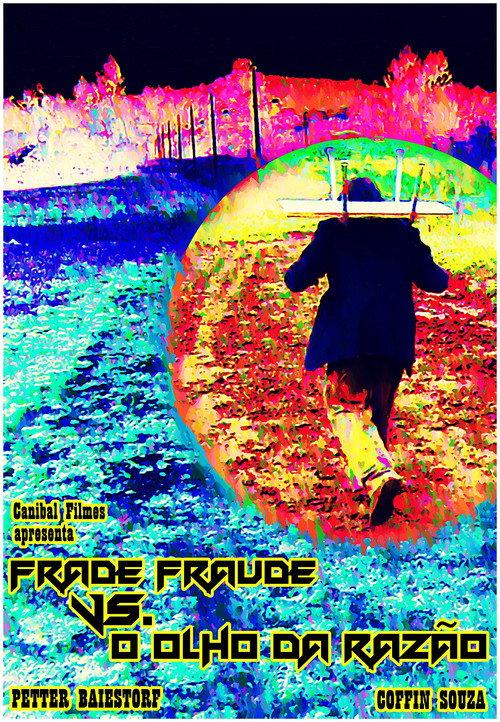 The Eye of Reason and Fraud 2003 official movie poster