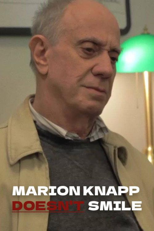 Marion Knapp Doesn't Smile 2017 official movie poster