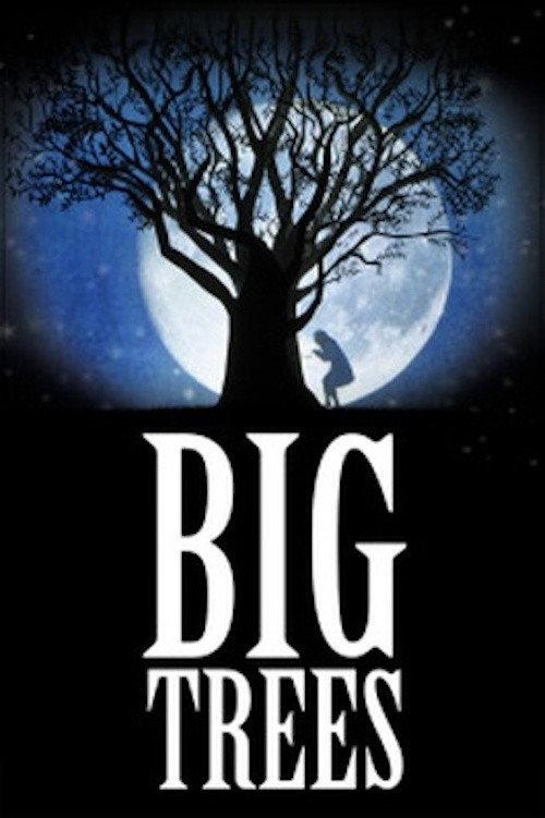 Big Trees 2013 official movie poster