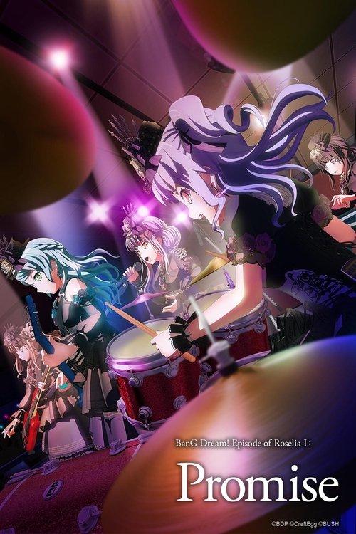 BanG Dream! Episode of Roselia I: Promise 2021 official movie poster