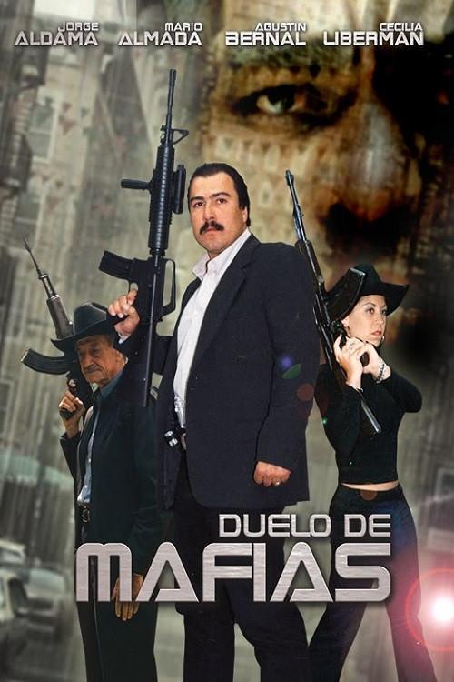 Duelo De Mafias 2005 official movie poster