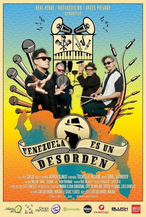 Venezuela es un Desorden 2018 official movie poster